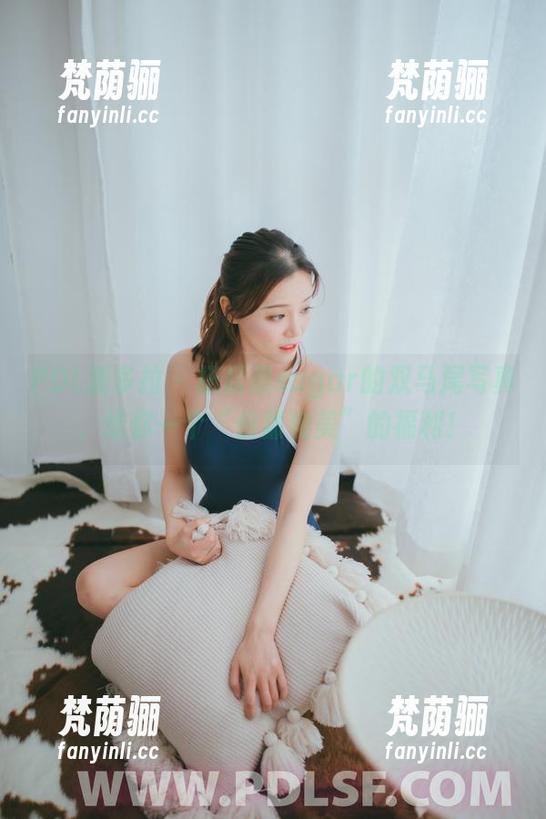 PDL潘多拉-杨晨晨sugar PDL潘多拉 - 杨晨晨sugar的双马尾写真,给你一个“价廉物美”的福利!